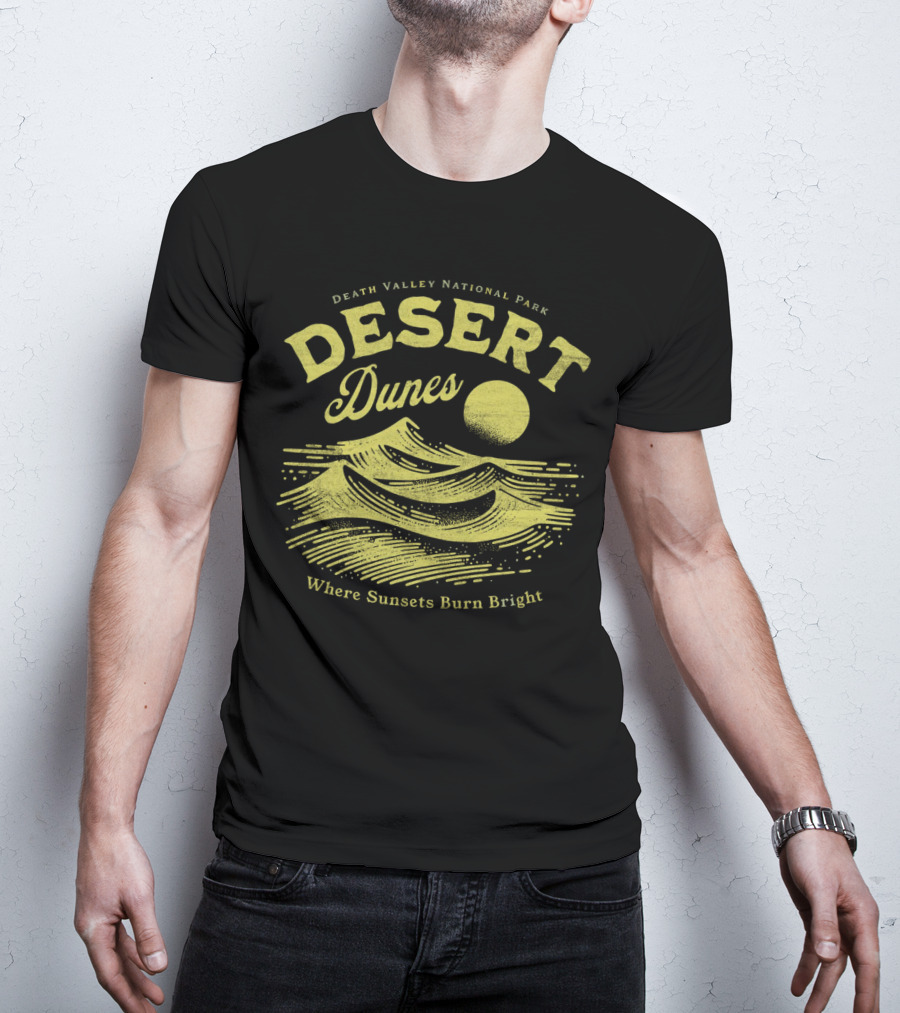 Death Valley National Park Desert Dunes Where Sunsets Burn Bright T-Shirt