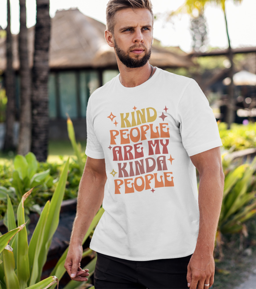 Kind People Are My Kinda People Groovy Retro Psychedelic T-Shirt