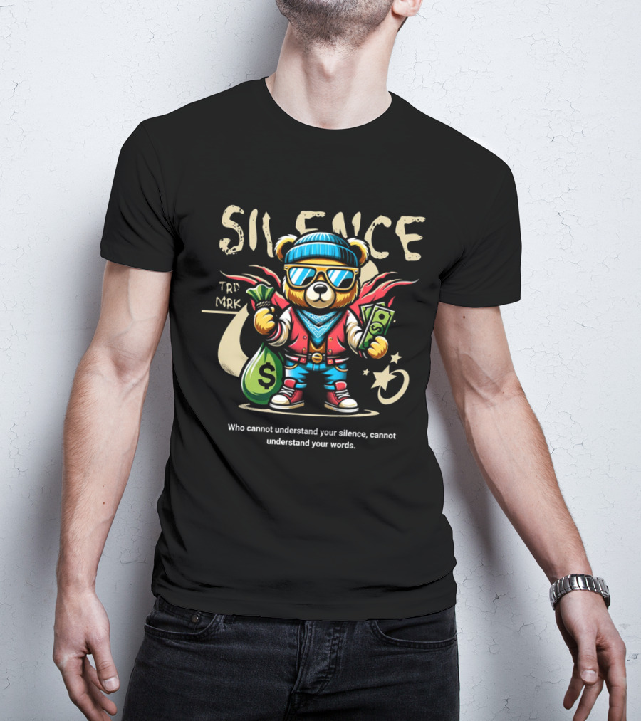 SILENCE Bear In Shades With Money Bags TRD MRK T-Shirt