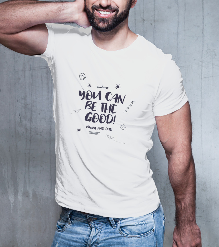 Kindness You Can Be The Good Kids Wear T-Shirt