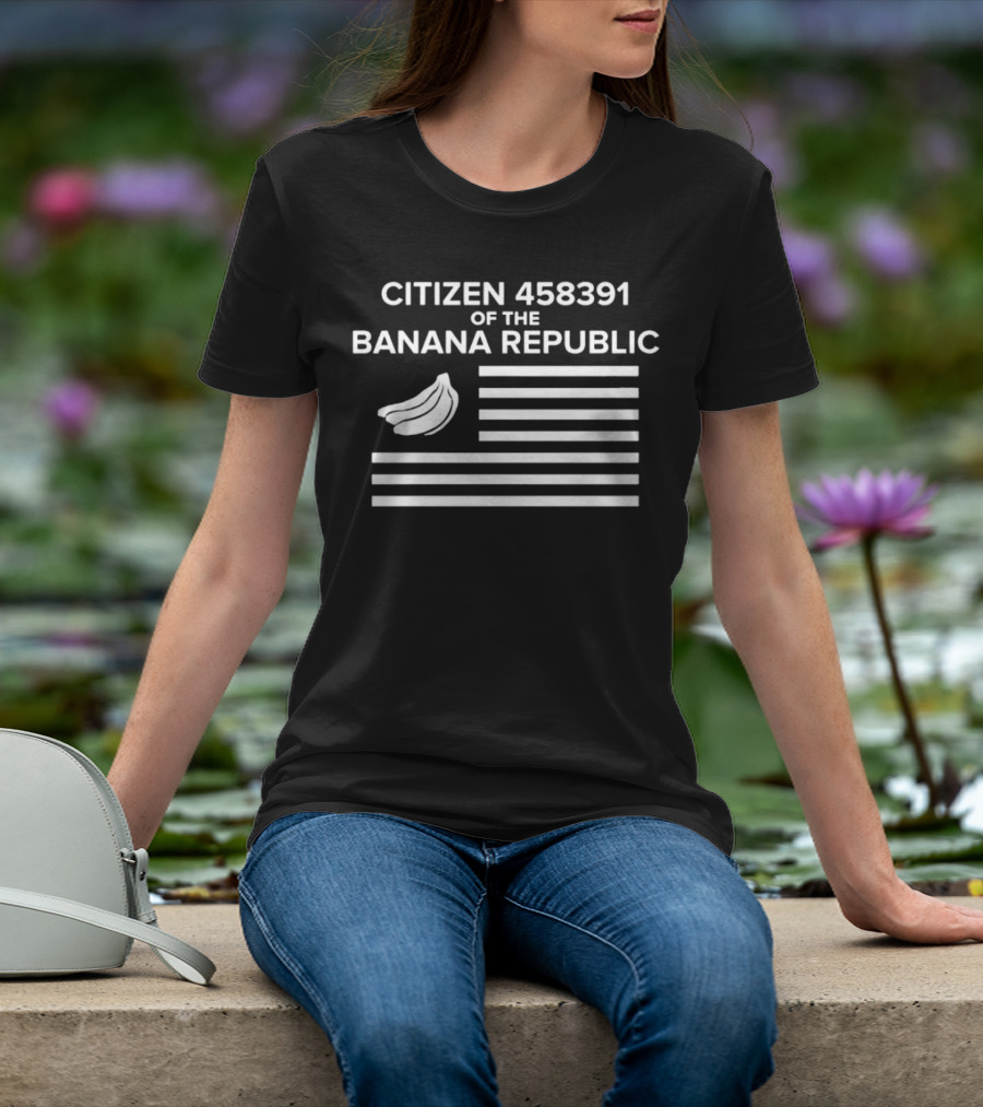 CITIZEN 458391 OF THE BANANA REPUBLIC FLAG WITH BANANAS T-Shirt
