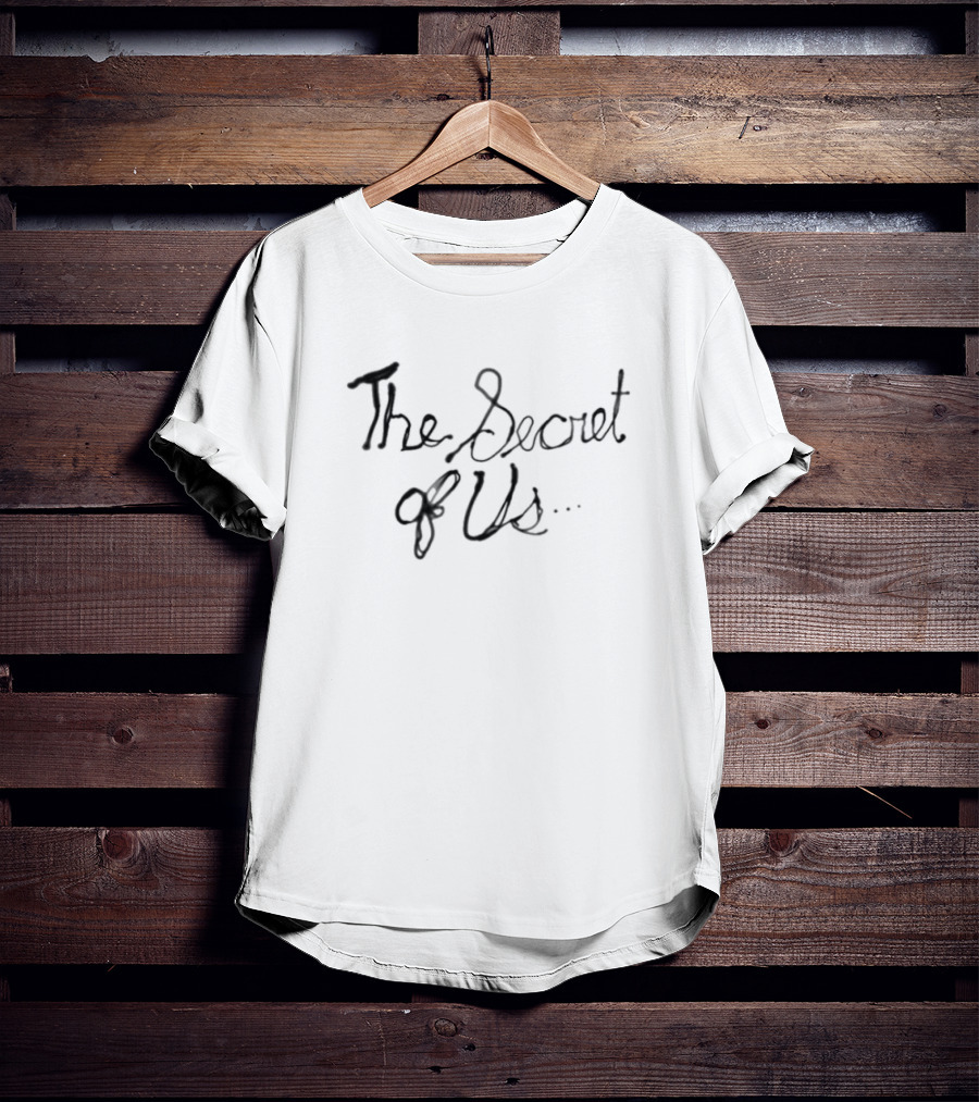 The Secret Of Us.. T-Shirt