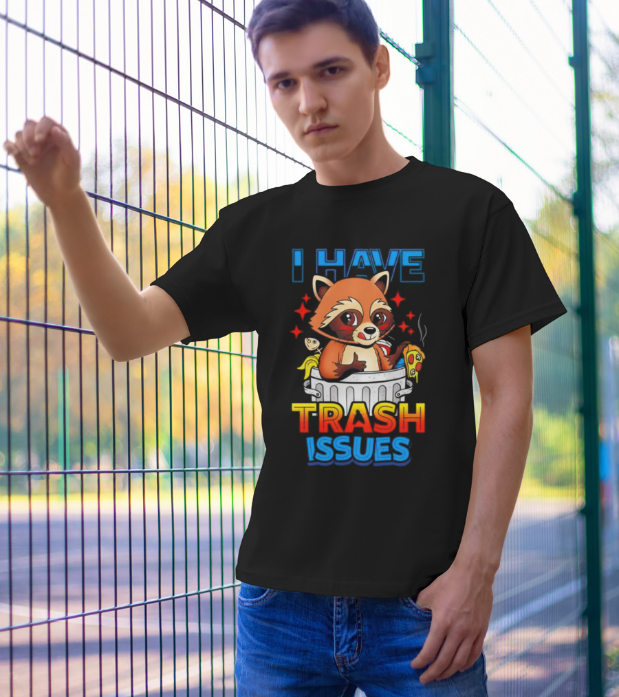 Raccoon I Have Trash Issues Pizza Fish Cartoon T-Shirt