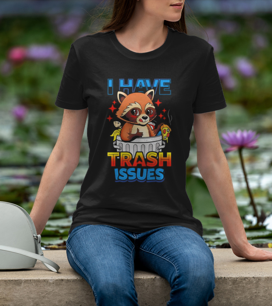 Raccoon I Have Trash Issues Pizza Fish Cartoon T-Shirt