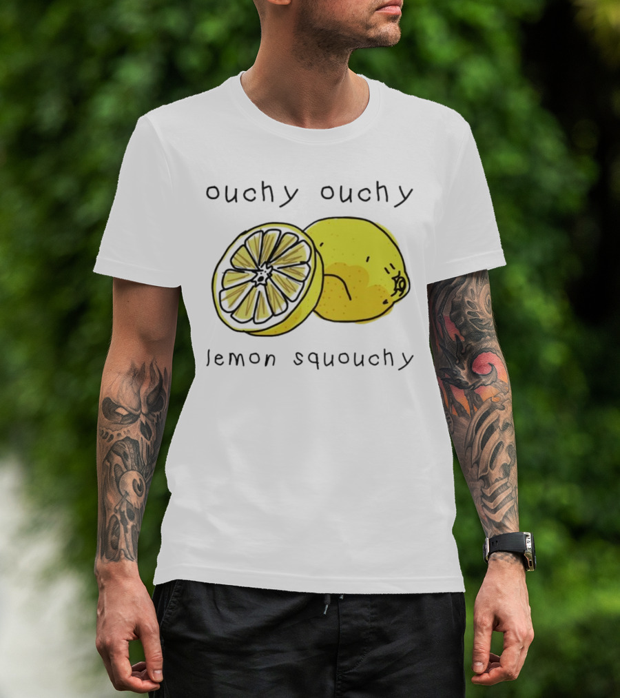 Ouchy Ouchy Lemon Squouchy T-Shirt