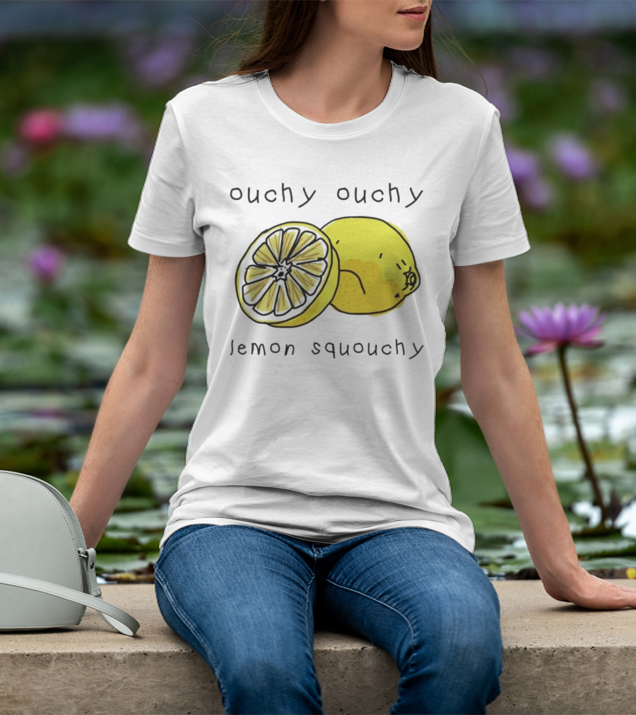 Ouchy Ouchy Lemon Squouchy T-Shirt