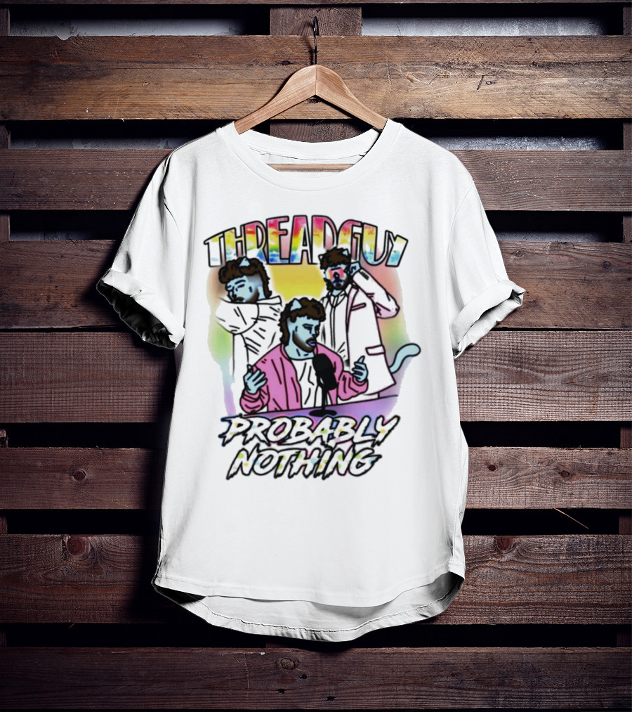 Threadguy Probably Nothing Colorful Cat Characters T-Shirt