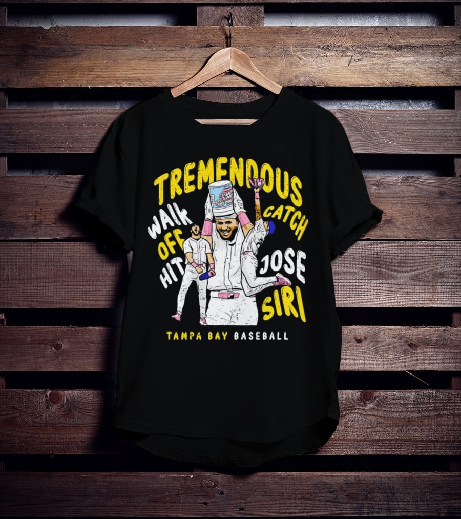 Tremendous Walk Off Hit Catch Jose Siri Tampa Bay Baseball T-Shirt