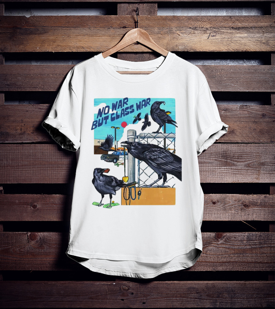 No War But Class War Halsey Berryman Crows Urban Graffiti Scene T-Shirt