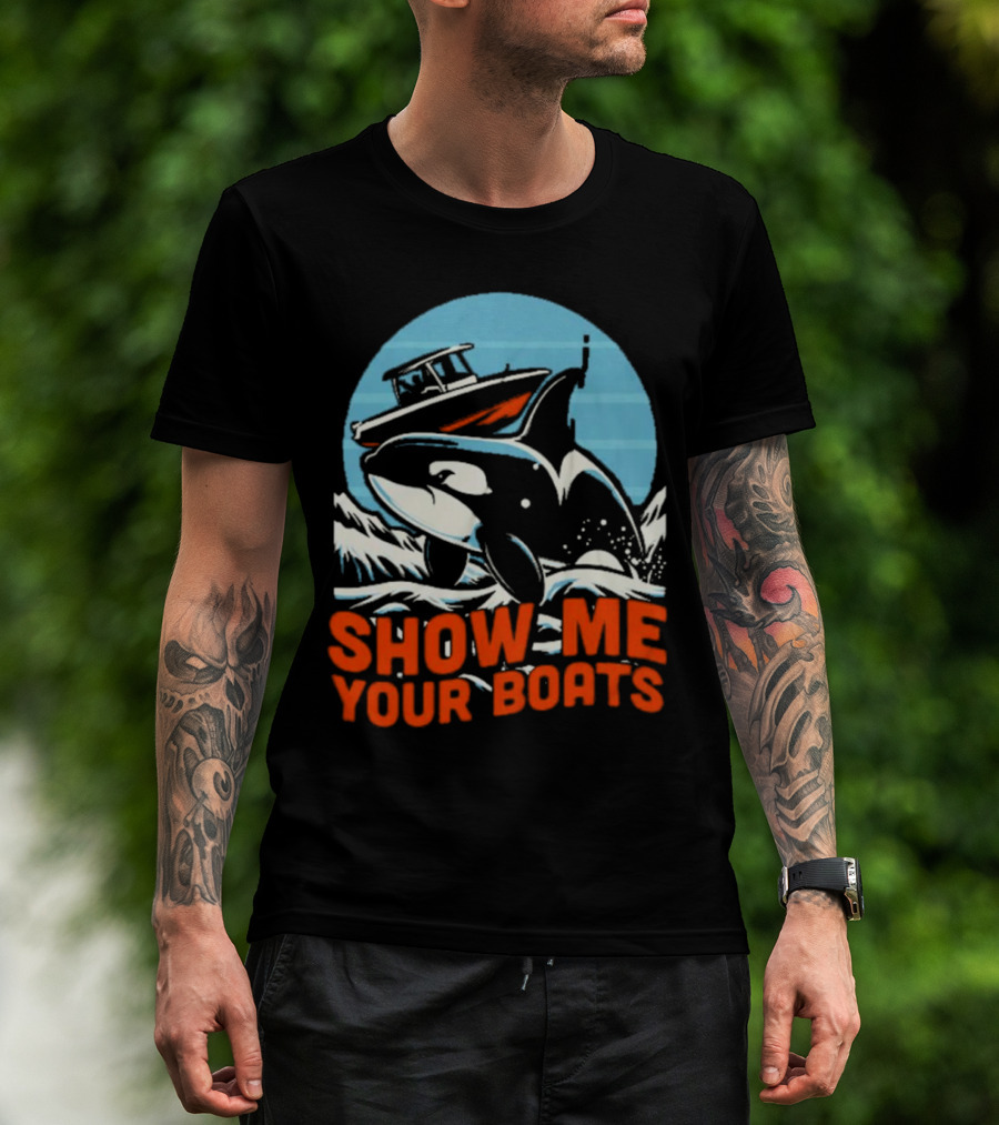 Orca Breaching Waves With Speedboat Show Me Your Boats T-Shirt