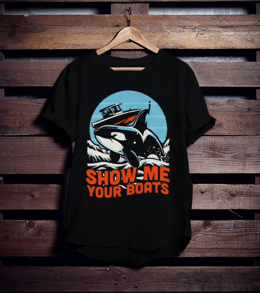 Orca Breaching Waves With Speedboat Show Me Your Boats T-Shirt
