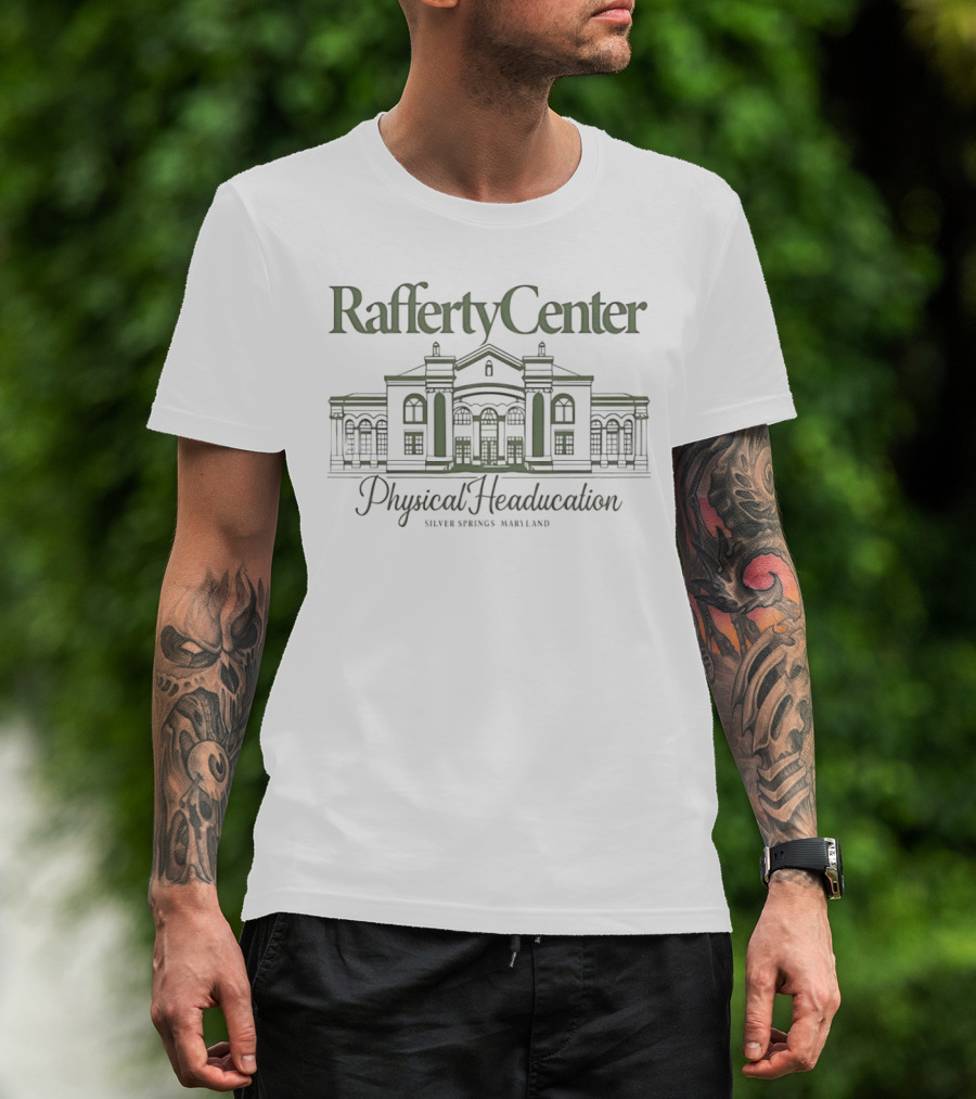 Rafferty Center Physical Headucation Silver Springs Maryland T-Shirt