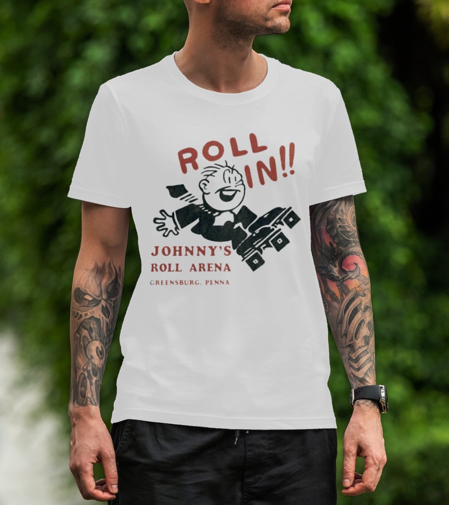 Roll In Johnny’s Roll Arena Reensburg Penna T-Shirt