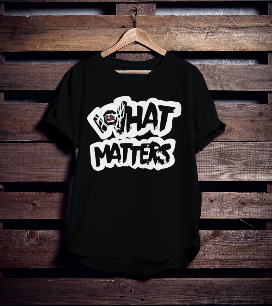 Milaysia Fulwiley Wearing South Carolina Gamecocks What Matters Iconic T-Shirt
