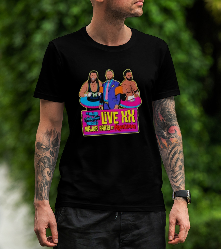 The Major Wrestling Figure Podcast Live XX Major Party At Kowloon T-Shirt