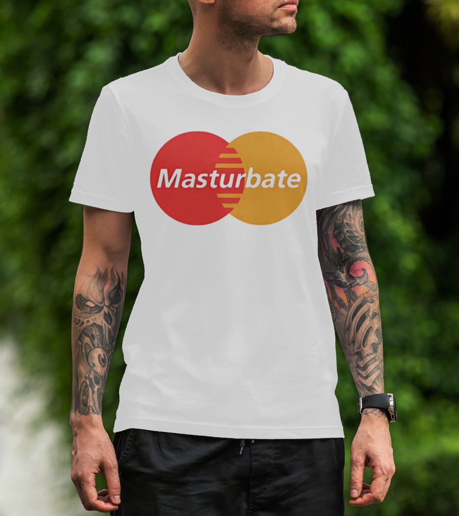 Masturbate Mastercard T-Shirt