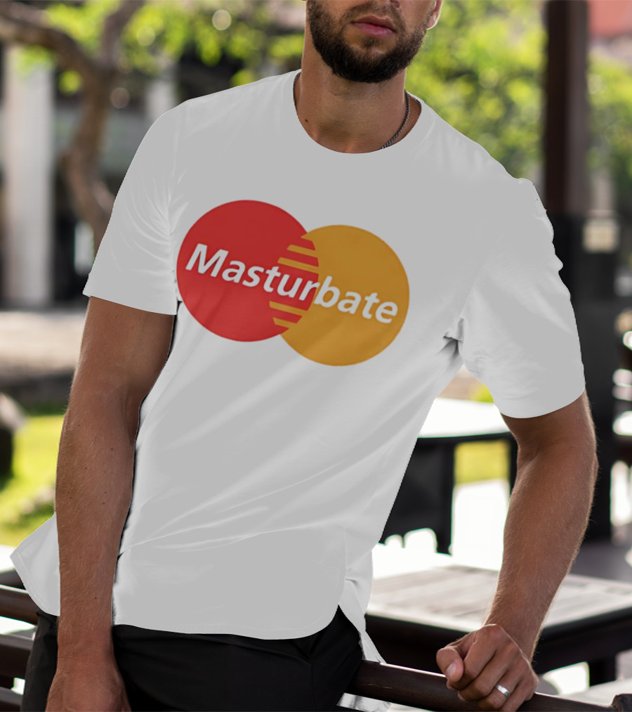 Masturbate Mastercard T-Shirt