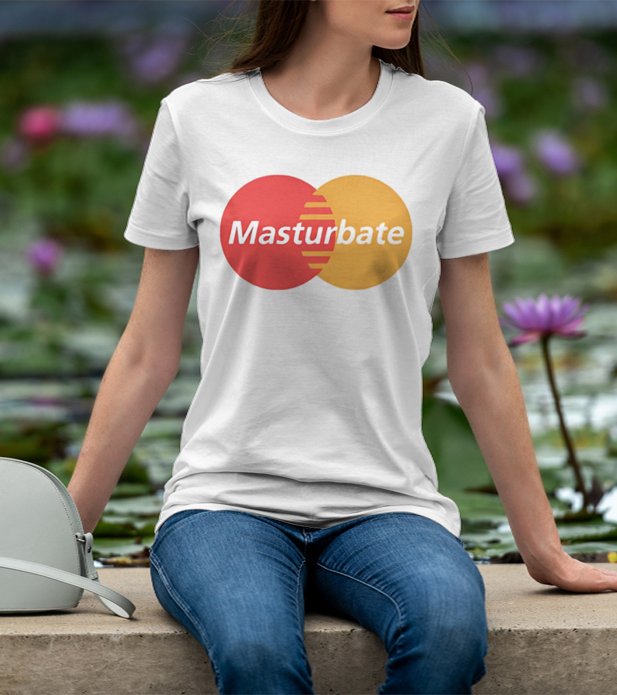 Masturbate Mastercard T-Shirt