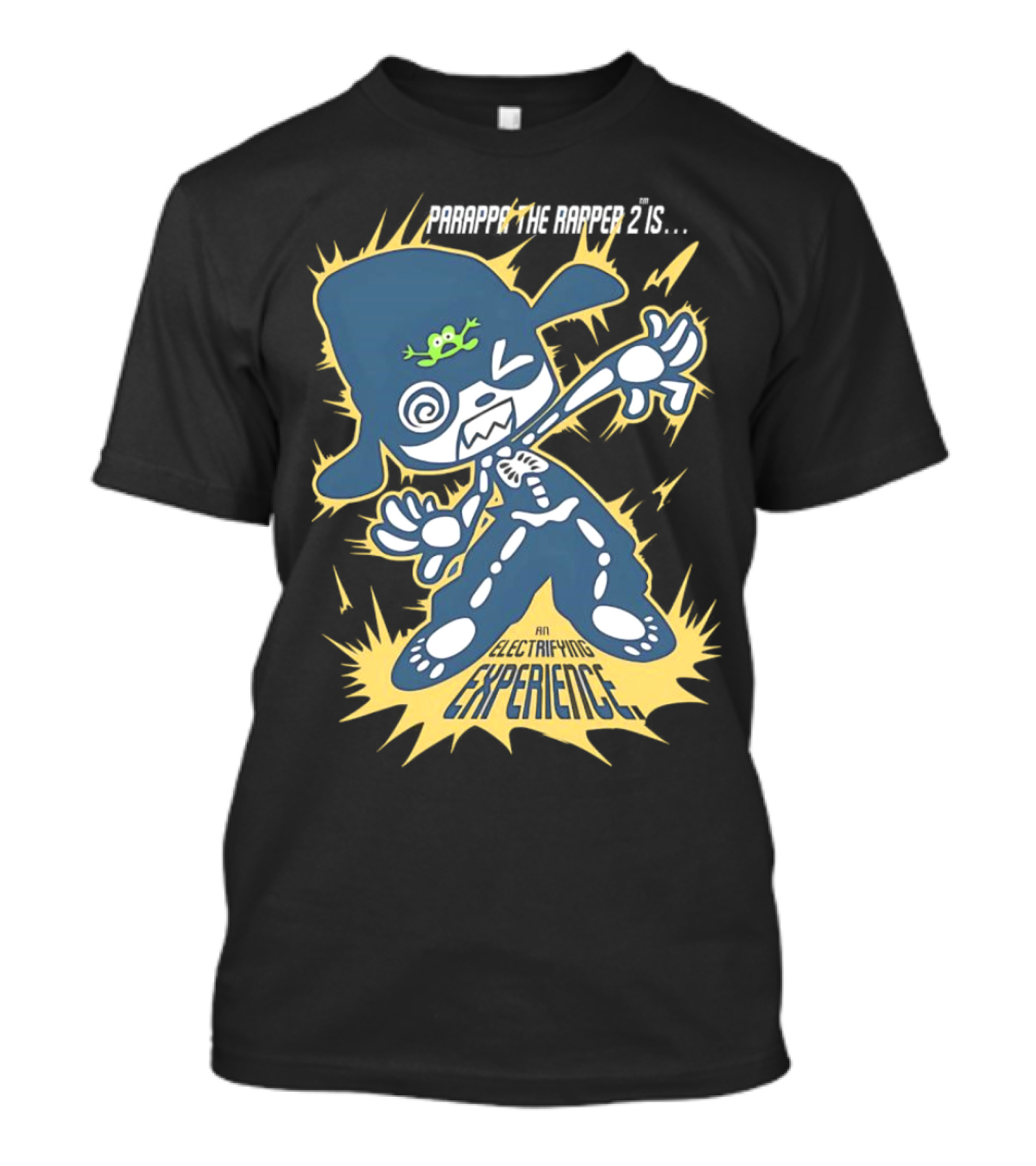 PARAPPA THE RAPPER 2 IS AN ELECTRIFYING EXPERIENCE T-Shirt
