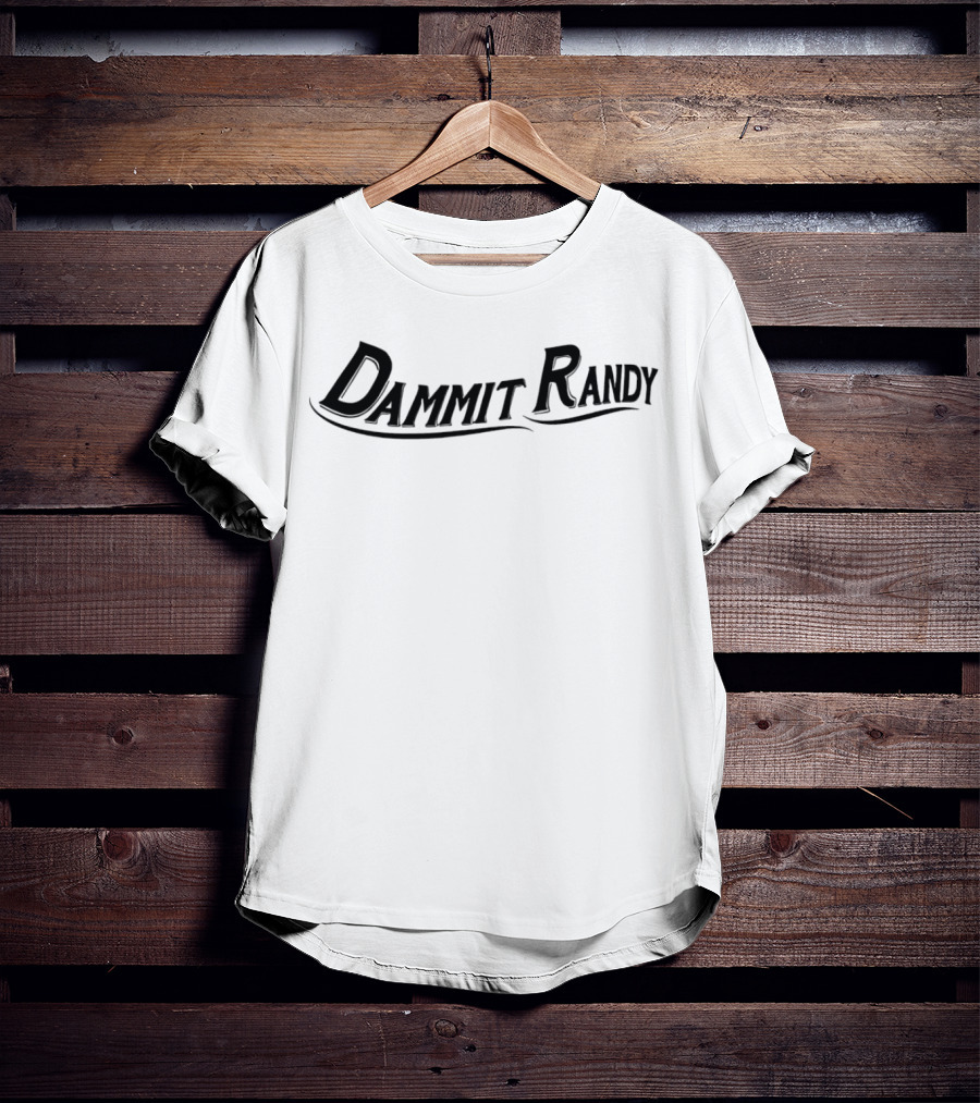 Dammit Randy Black Text Worn By Miranda Lambert T-Shirt