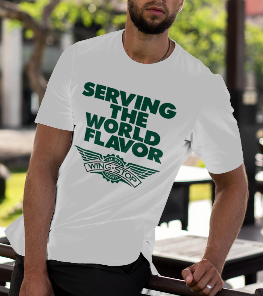 Serving The World Flavor Wingstop Wings Of The World T-Shirt