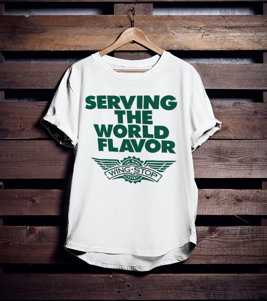 Serving The World Flavor Wingstop Wings Of The World T-Shirt