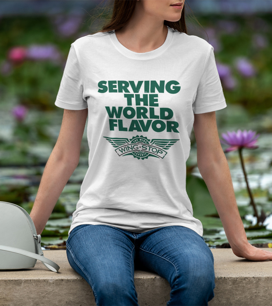 Serving The World Flavor Wingstop Wings Of The World T-Shirt