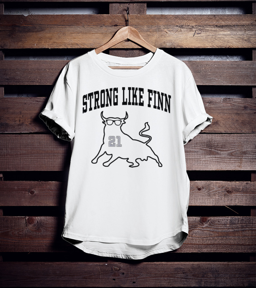Strong Like Finn Bull 21 T-Shirt