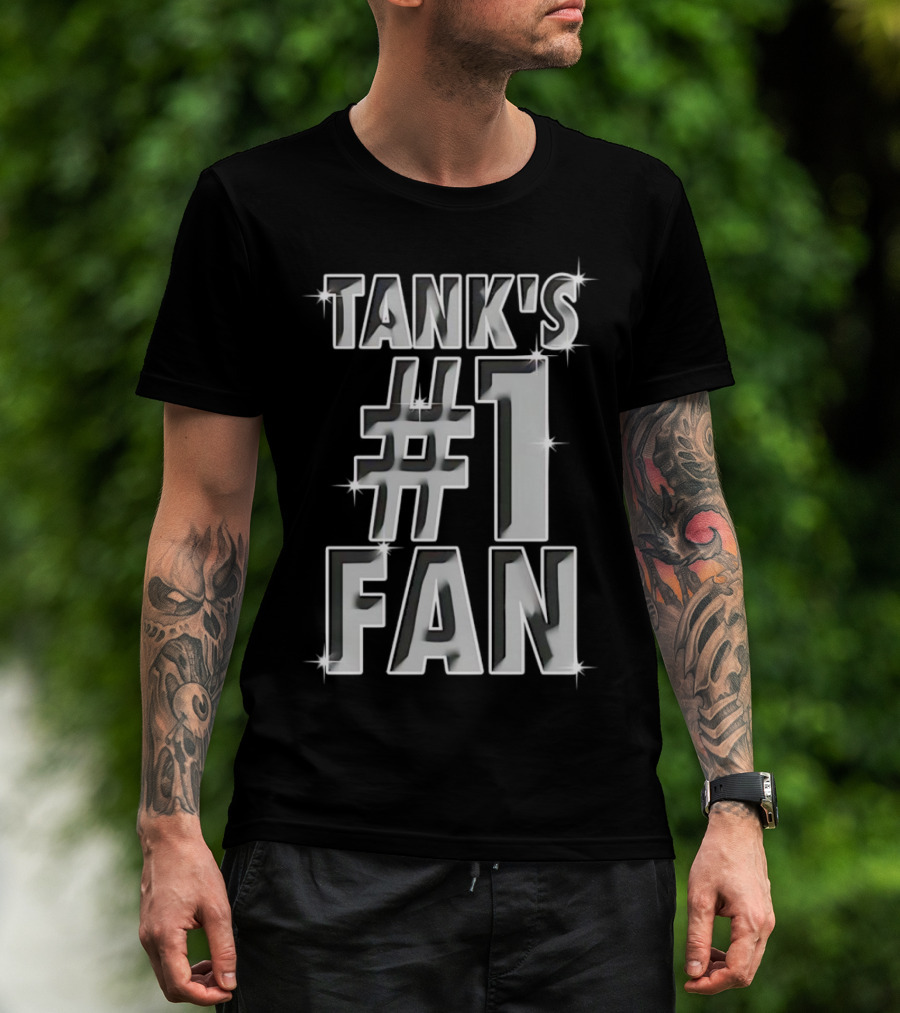 Tank's #1 Fan Sparkling Text T-Shirt