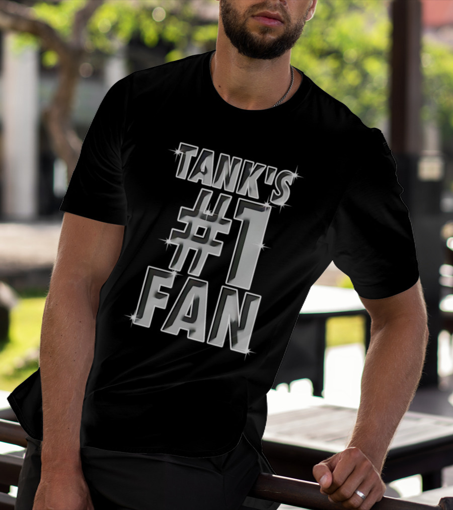 Tank's #1 Fan Sparkling Text T-Shirt