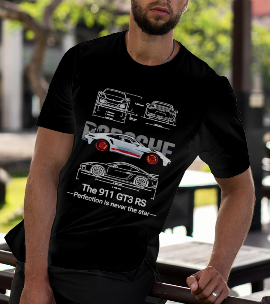Porsche 911 GT3 RS Blueprint Perfection Never The Star T-Shirt