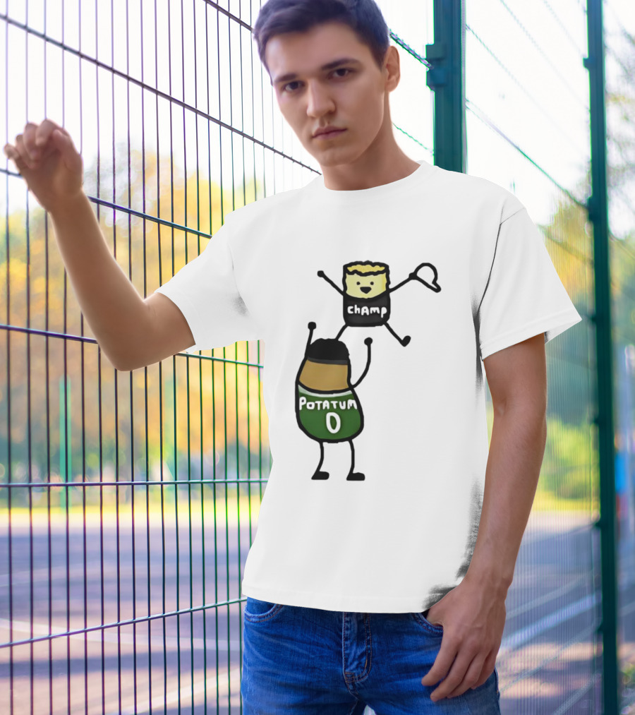Potatum 0 And Champ Tot Victory T-Shirt