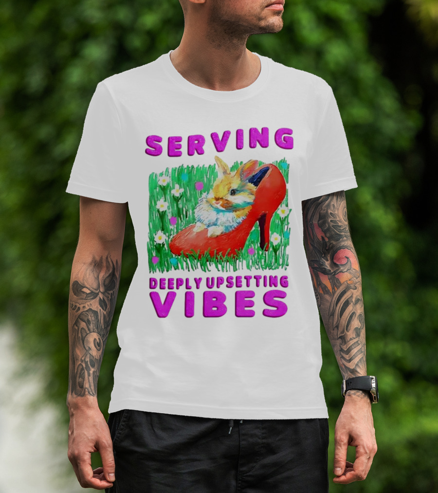 Serving Deeply Upsetting Vibes Bunny In Red High Heel With Flowers T-Shirt