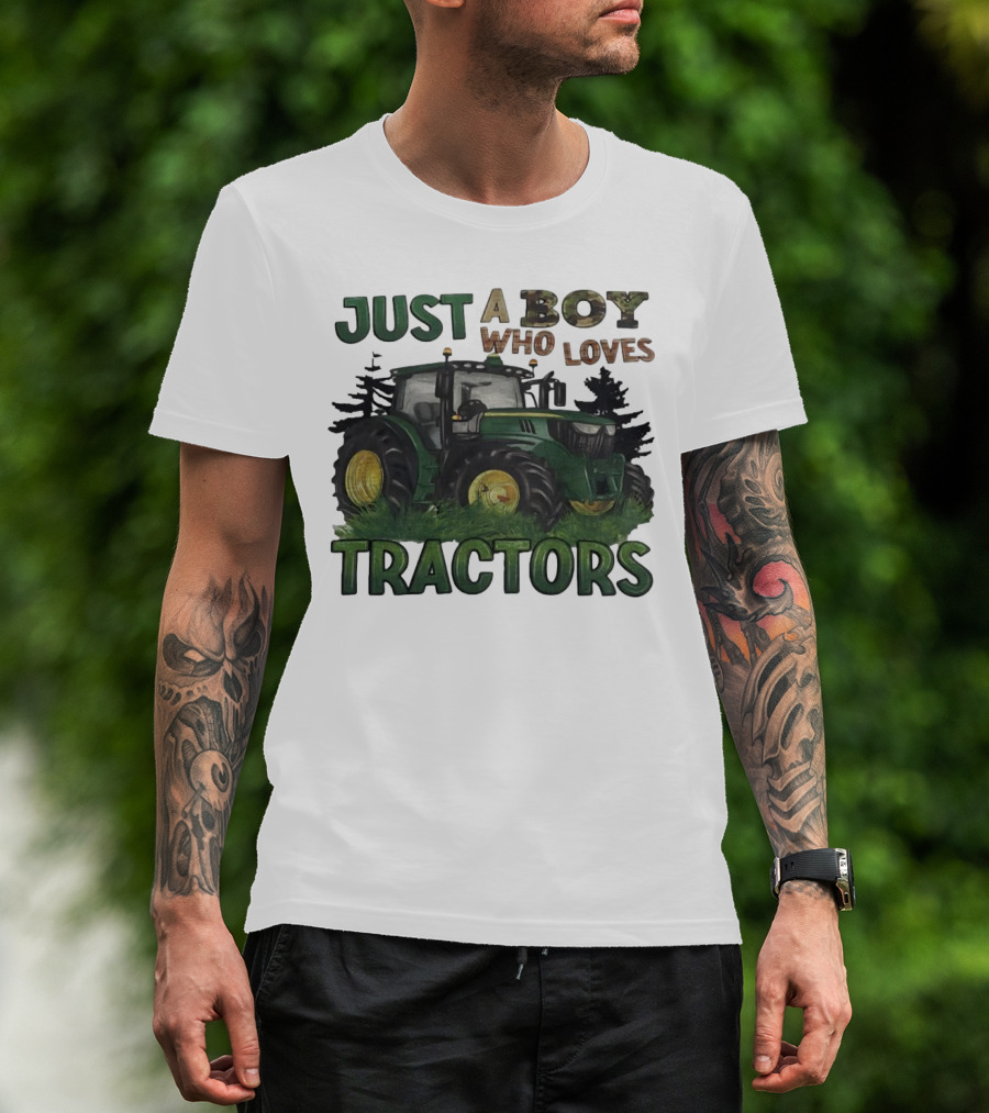 Just A Boy Who Loves Tractors With Green Farm Tractor Image T-Shirt