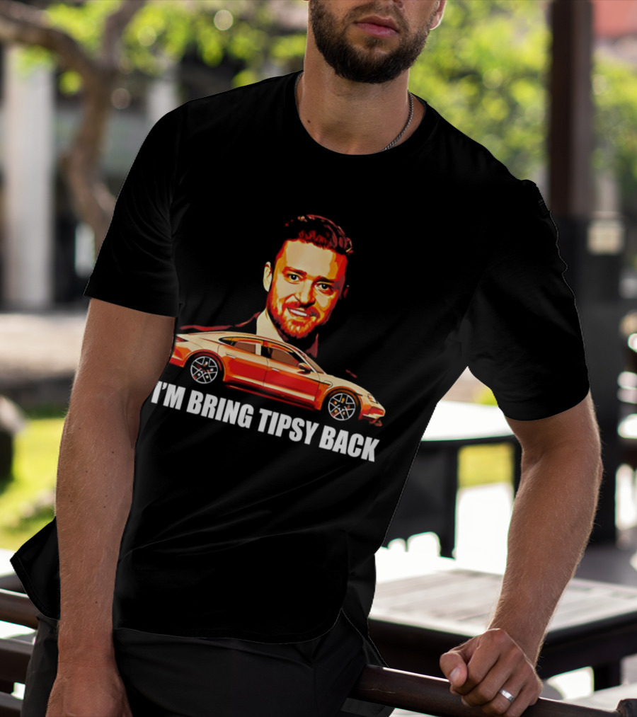 I'm Bring Tipsy Back Justin Timberlake Illustration Red Car T-Shirt