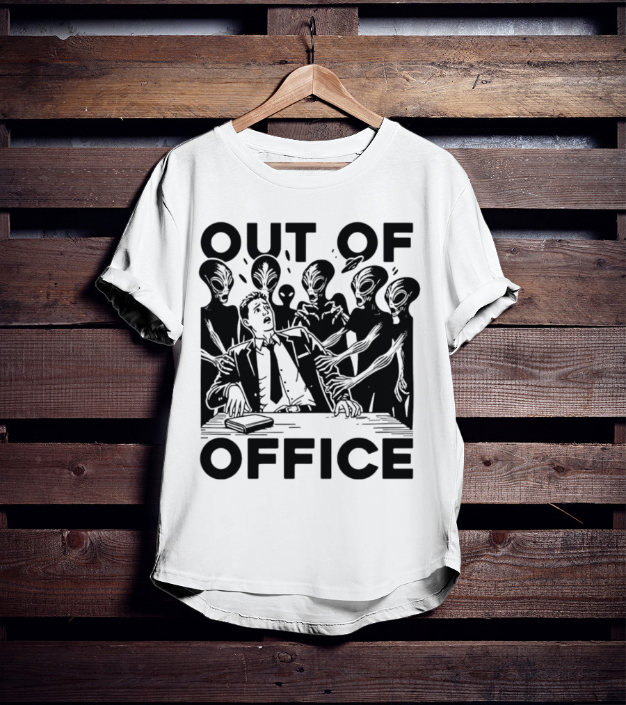 Out Of Office Surrounded By Aliens T-Shirt