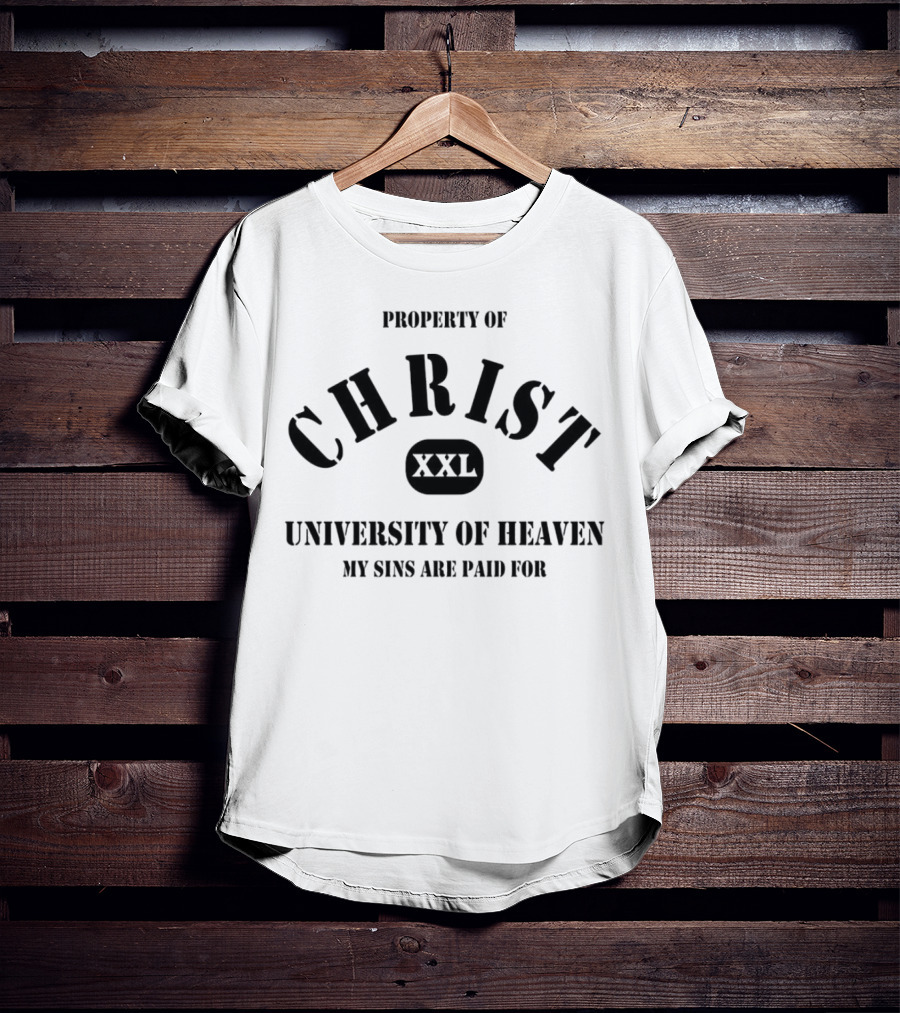 Property Of Christ XXL University Of Heaven My Sins Are Paid For T-Shirt