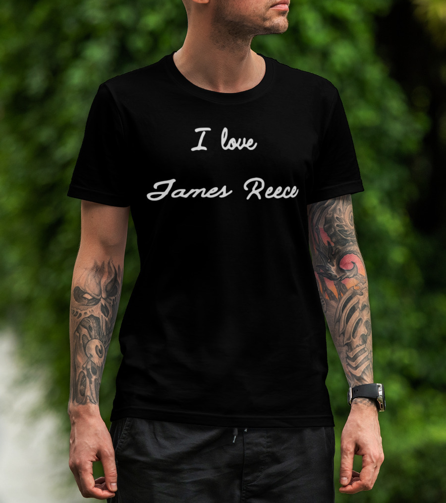 I Love James Reece Fan T-Shirt