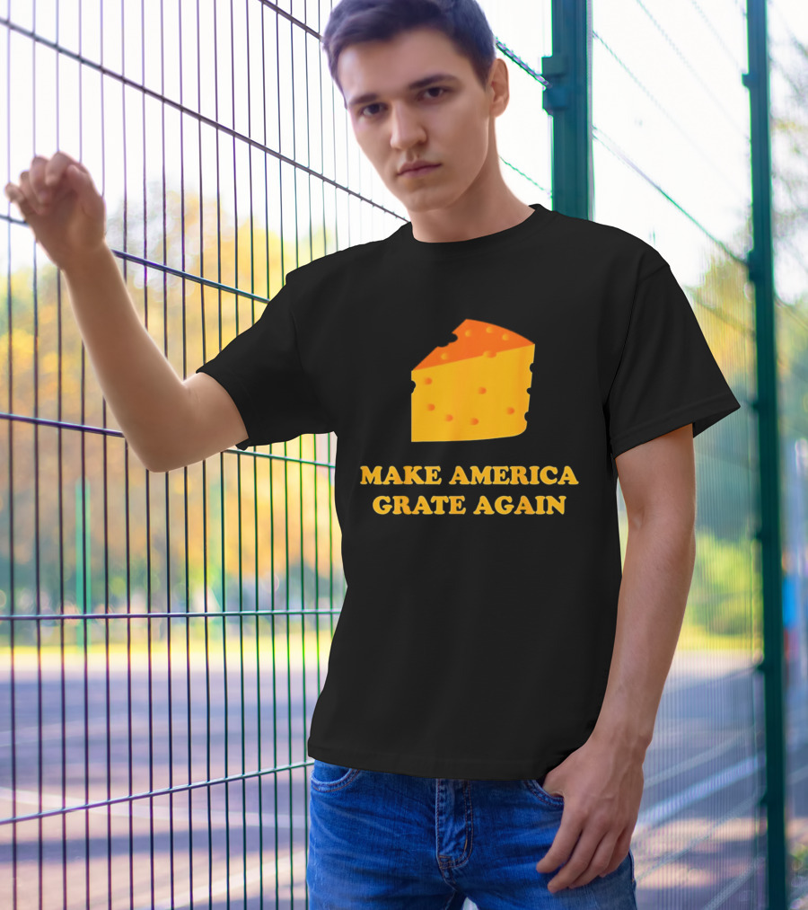Make America Grate Again Cheese Block T-Shirt