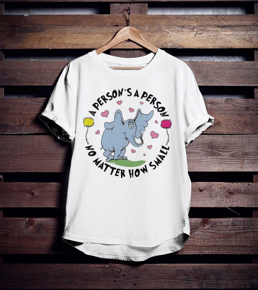 A Person's A Person No Matter How Small Elephant With Pink Hearts And Yellow Pink Flowers T-Shirt