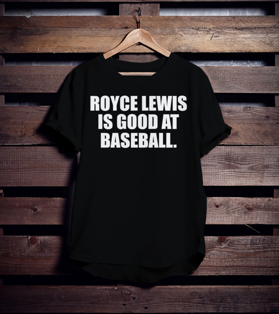 Royce Lewis Is Good At Baseball T-Shirt