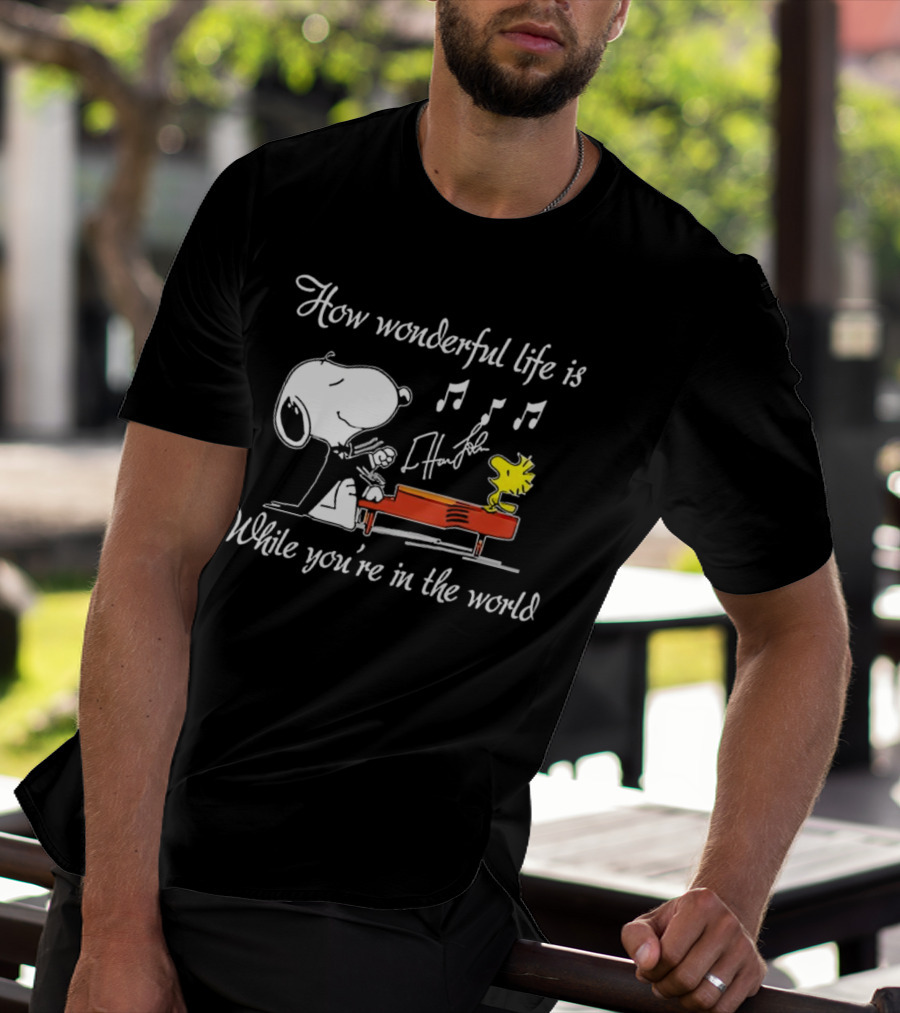 How Wonderful Life Is Snoopy And Woodstock Playing Piano T-Shirt
