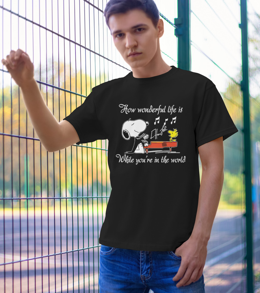 How Wonderful Life Is Snoopy And Woodstock Playing Piano T-Shirt