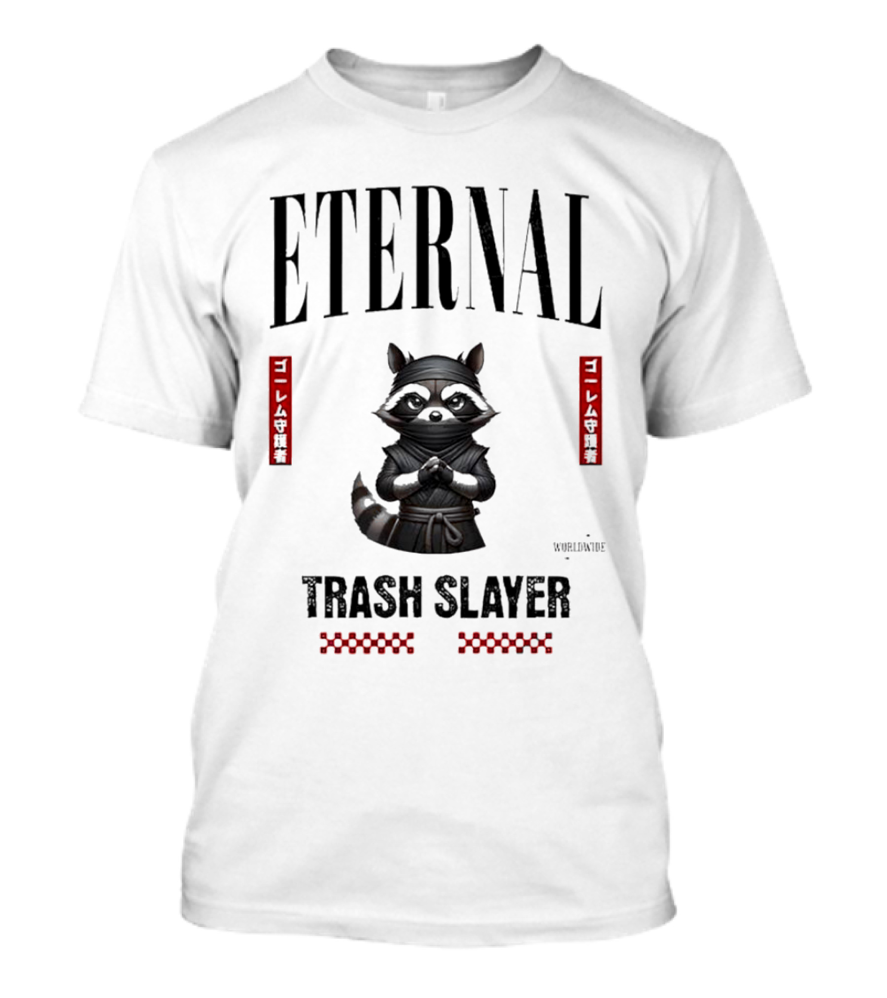 Eternal Ninja Trash Slayer Worldwide Raccoon T-Shirt