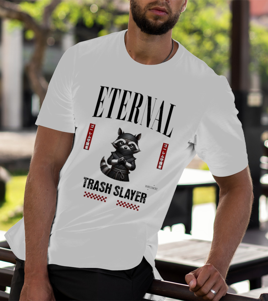 Eternal Ninja Trash Slayer Worldwide Raccoon T-Shirt