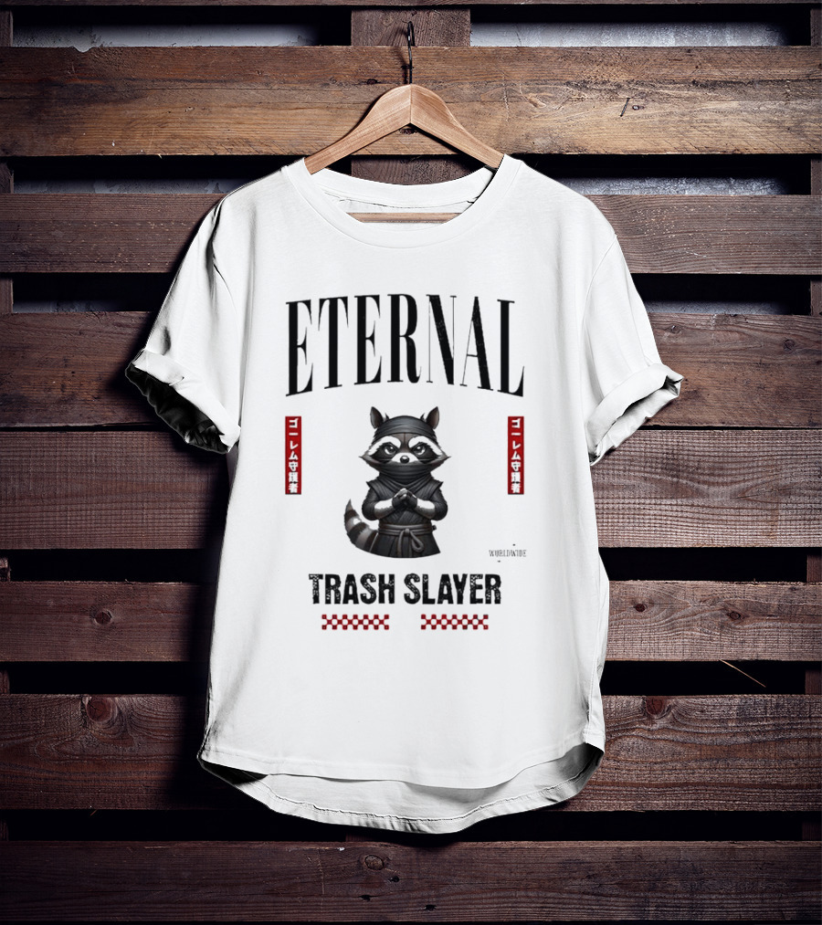 Eternal Ninja Trash Slayer Worldwide Raccoon T-Shirt