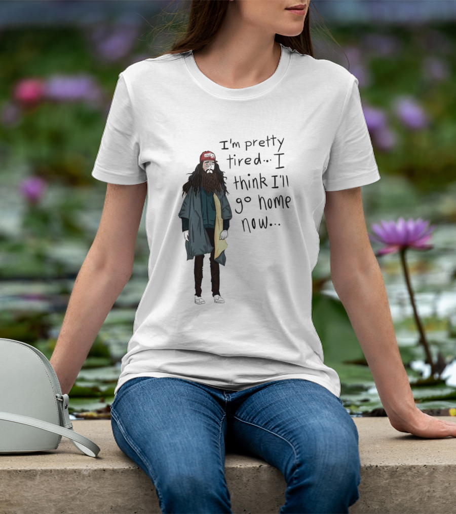 I'm Pretty Tired I Think I'll Go Home Now Vintage Movie Forest Run T-Shirt
