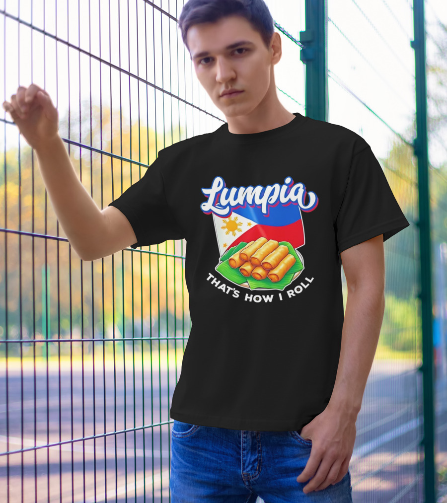 Lumpia That's How I Roll Philippines Flag T-Shirt