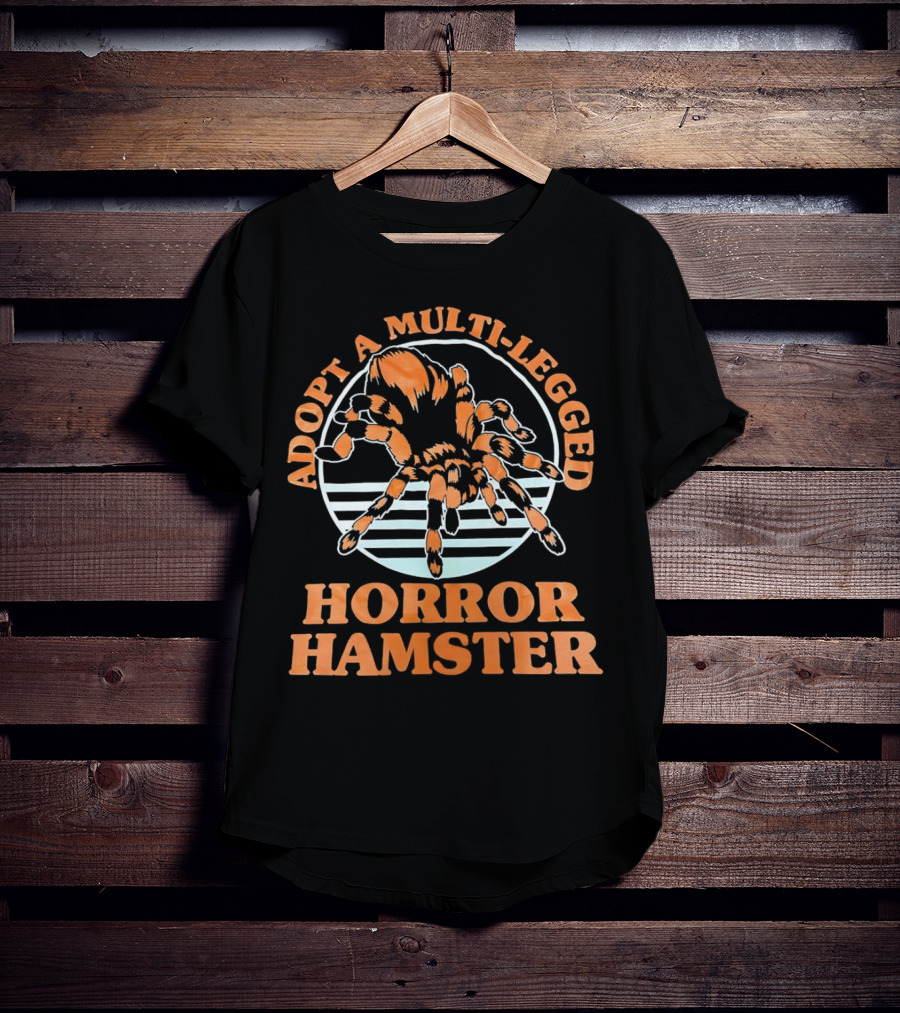 Adopt A Multi-Legged Horror Hamster Creepy Creature T-Shirt