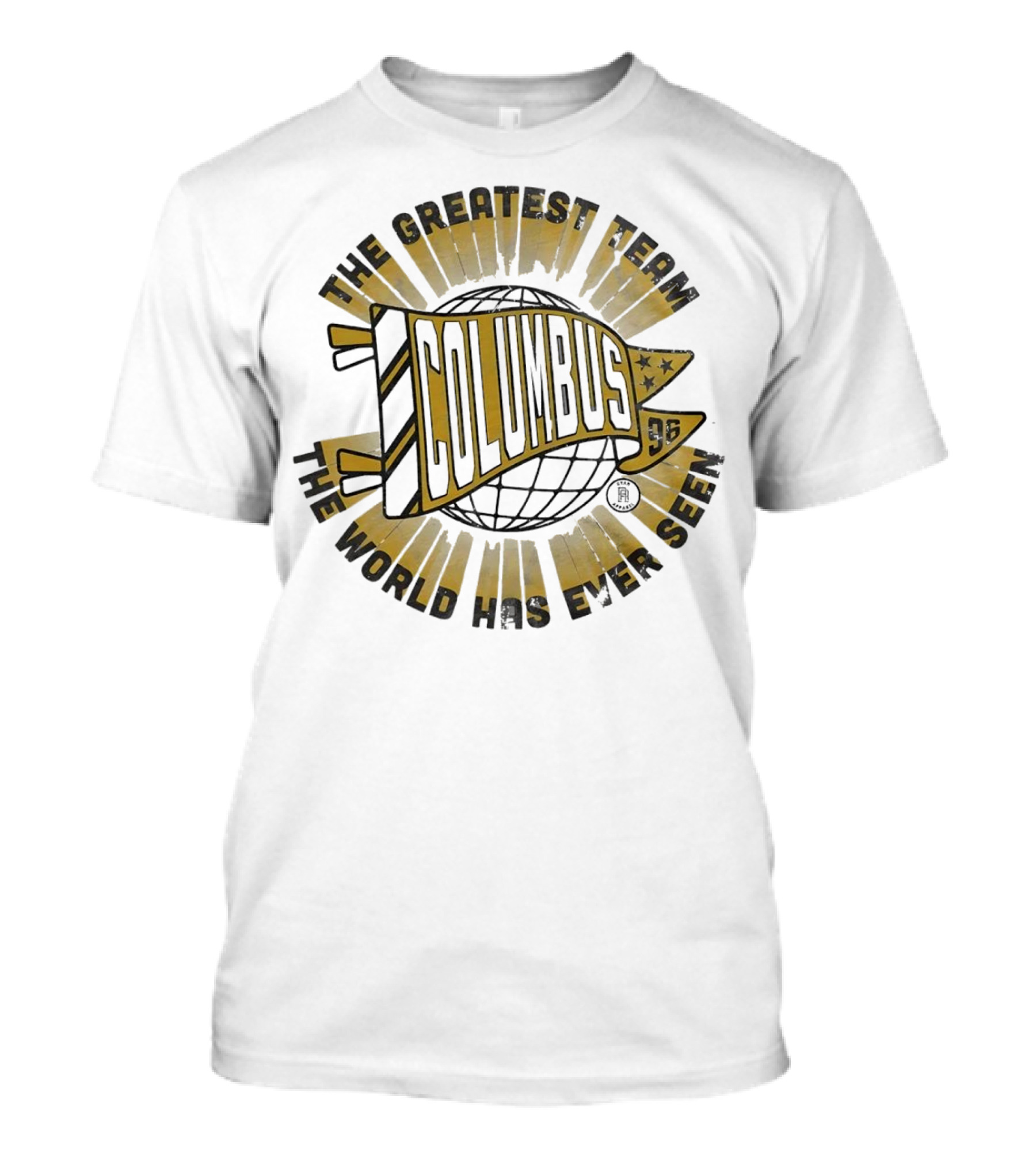 Columbus 96 The Greatest Team The World Has Ever Seen Vintage T-Shirt